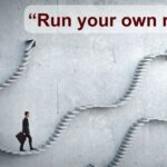 Run your own race - Brenda Bence