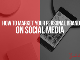 How to Market your Personal Brand on Social Media