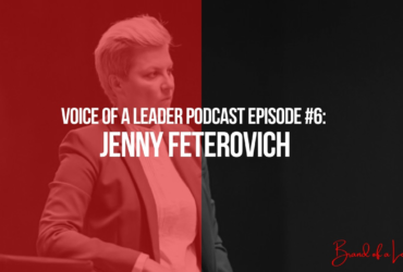 Voice of a Leader Podcast Episode #6: Jenny Feterovich