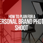 How to Plan for a Personal Brand Photo Shoot