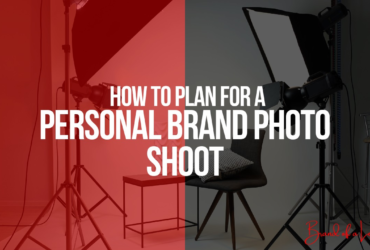 How to Plan for a Personal Brand Photo Shoot