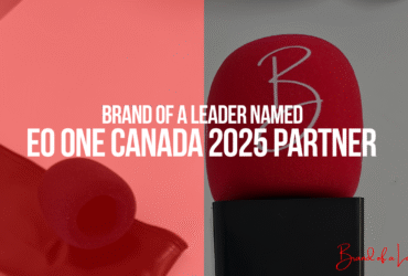 Brand of a Leader Named EO One Canada 2025 Partner