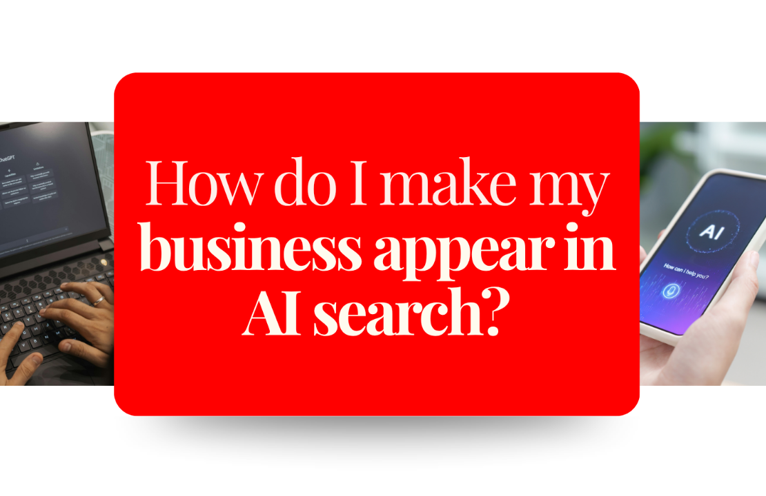 How to Make Your Business Appear in AI Search