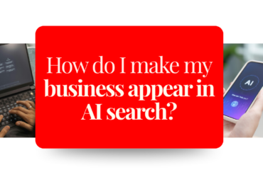 How to Make Your Business Appear in AI Search