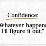 Confidence Isn’t About Being Ready
