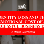 Identity Loss After a Successful Business Exit