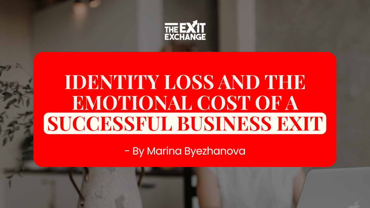 Identity Loss After a Successful Business Exit